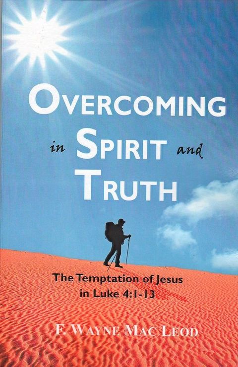 Overcoming in Spirit and Truth(Kobo/電子書)