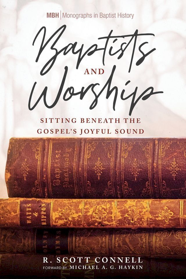  Baptists and Worship(Kobo/電子書)