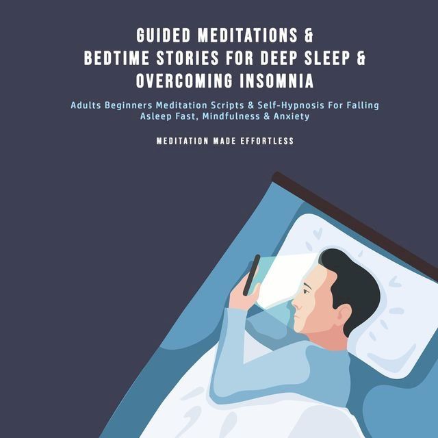  Guided Meditations & Bedtime Stories For Deep Sleep & Overcoming Insomnia(Kobo/電子書)