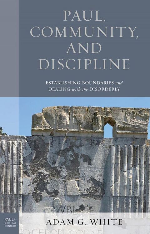 Paul, Community, and Discipline(Kobo/電子書)