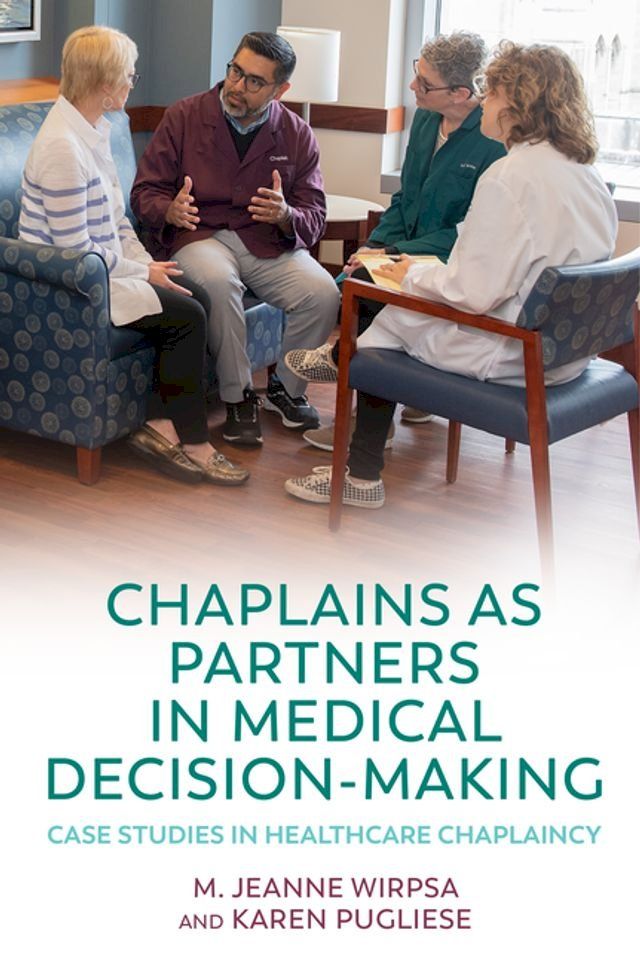  Chaplains as Partners in Medical Decision-Making(Kobo/電子書)