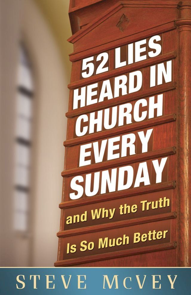  52 Lies Heard in Church Every Sunday(Kobo/電子書)