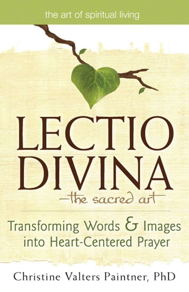  Lectio Divina—The Sacred Art(Kobo/電子書)