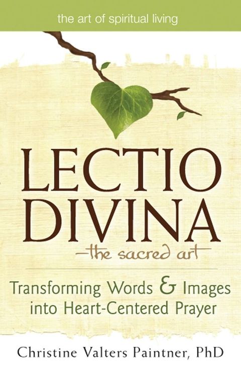 Lectio Divina—The Sacred Art(Kobo/電子書)