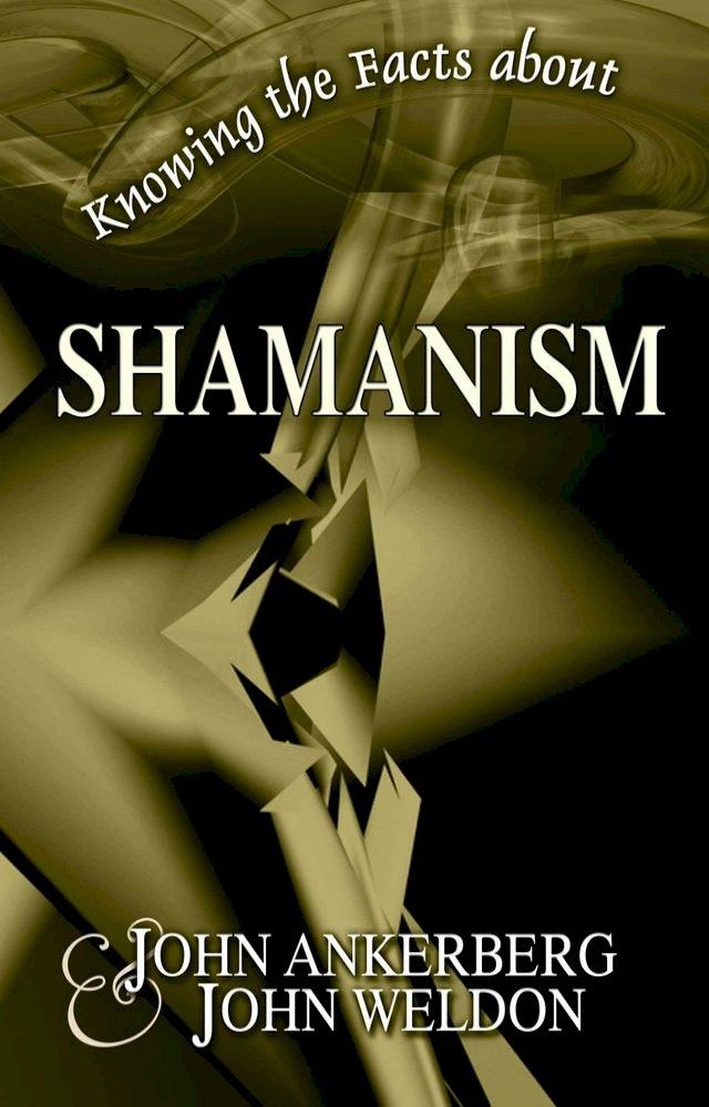  Knowing the Facts about Shamanism(Kobo/電子書)