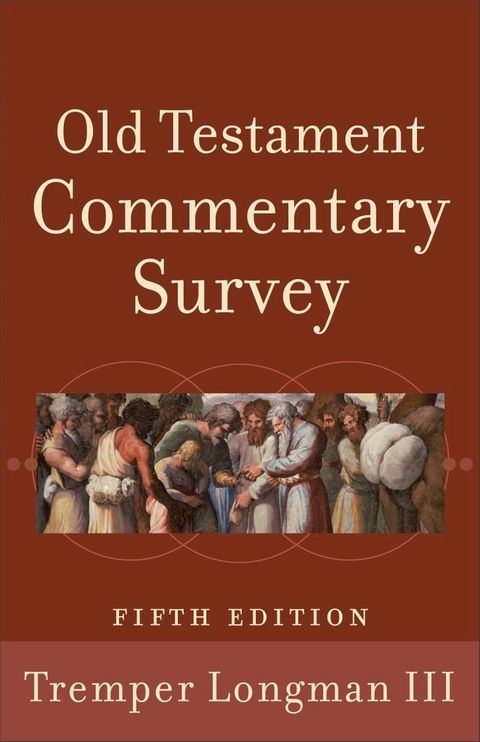 Old Testament Commentary Survey(Kobo/電子書)