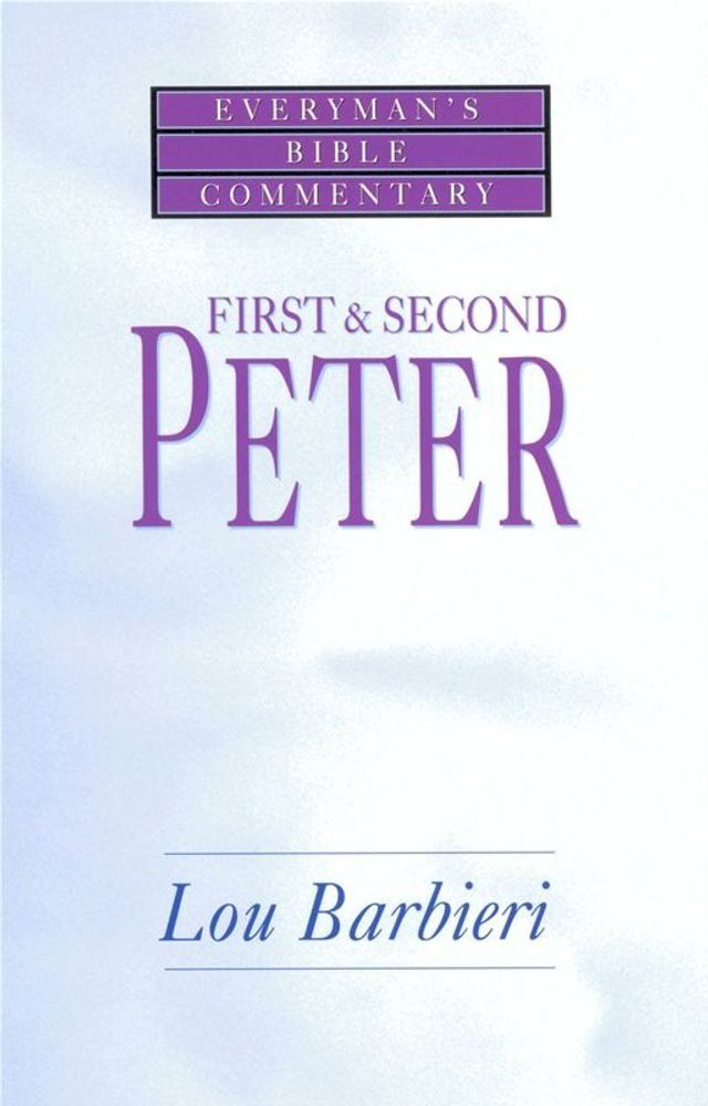  First & Second Peter- Everyman's Bible Commentary(Kobo/電子書)