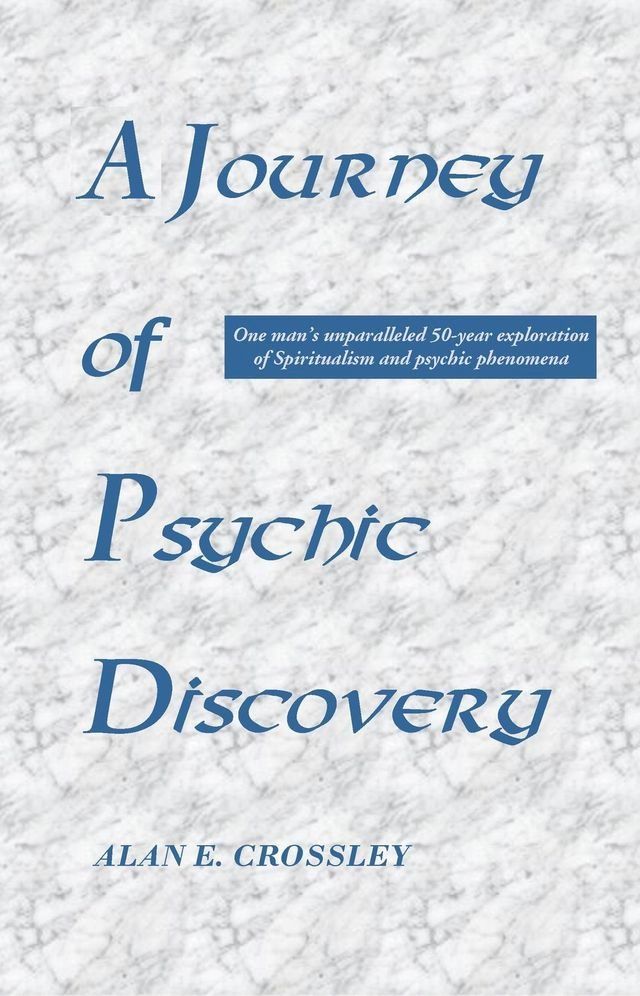  A Journey of Psychic Discovery(Kobo/電子書)