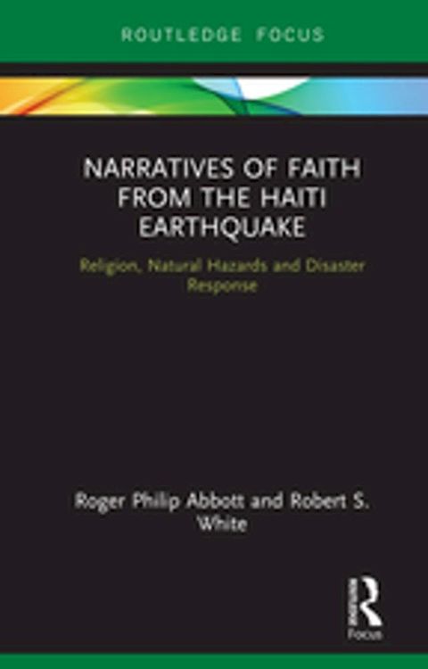 Narratives of Faith from the Haiti Earthquake(Kobo/電子書)