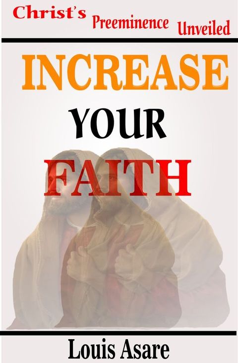 Increase Your Faith(Kobo/電子書)