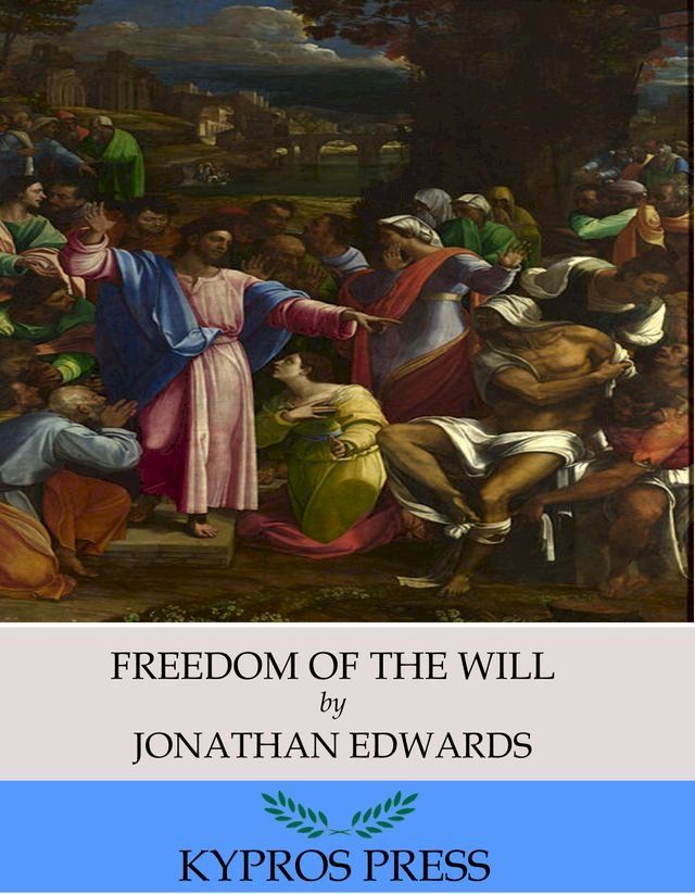  Freedom of the Will(Kobo/電子書)