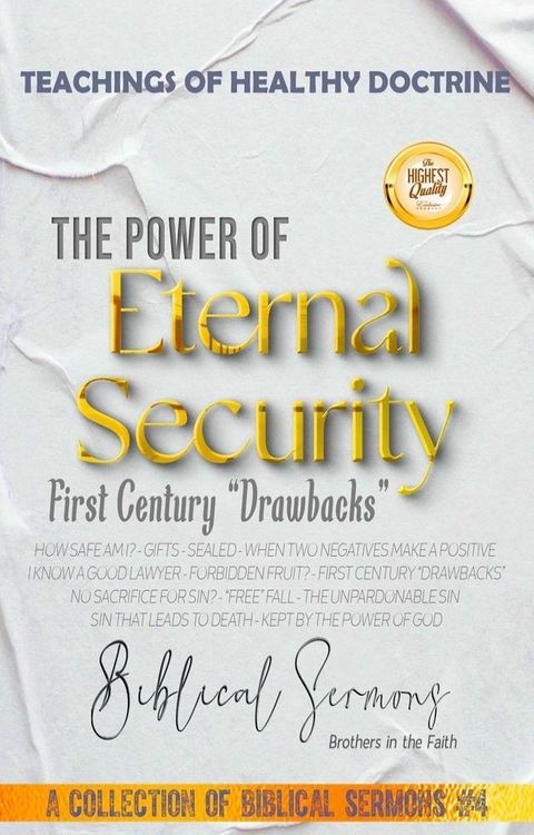 The Power of Eternal Security: First Century “Drawbacks”(Kobo/電子書)