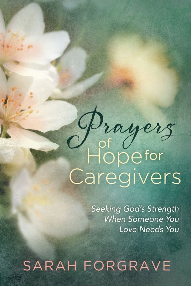  Prayers of Hope for Caregivers(Kobo/電子書)