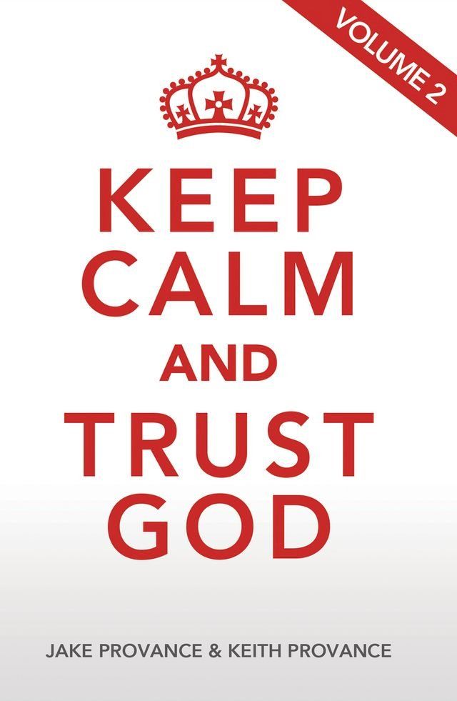  Keep Calm and Trust God, Volume 2(Kobo/電子書)