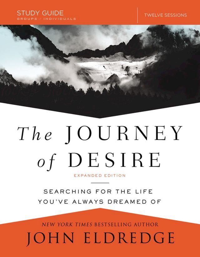  The Journey of Desire Study Guide Expanded Edition(Kobo/電子書)