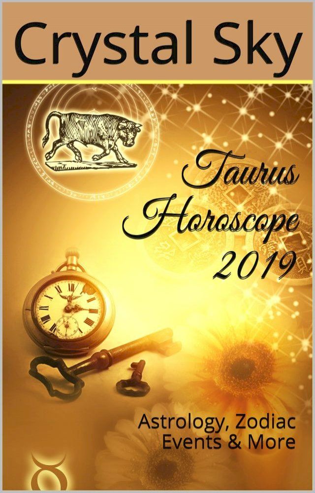  Taurus Horoscope 2019(Kobo/電子書)