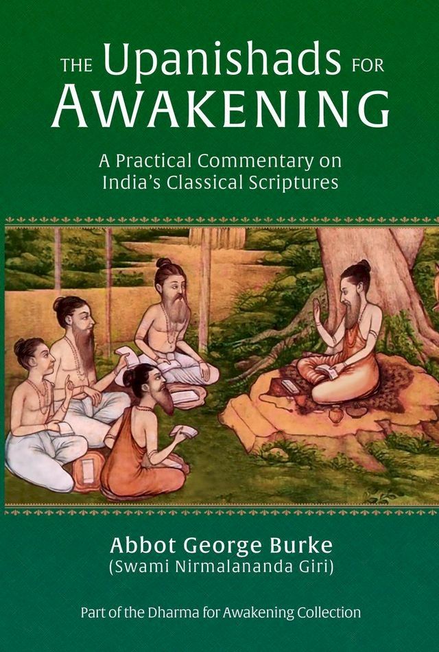  The Upanishads for Awakening: A Practical Commentary on India’s Classical Scriptures(Kobo/電子書)