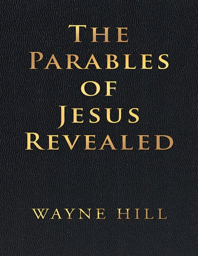  The Parables of Jesus Revealed(Kobo/電子書)