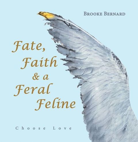 Fate, Faith & a Feral Feline(Kobo/電子書)