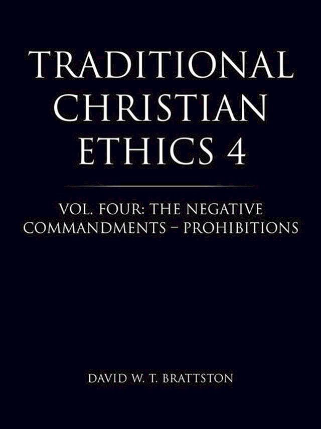  Traditional Christian Ethics 4(Kobo/電子書)