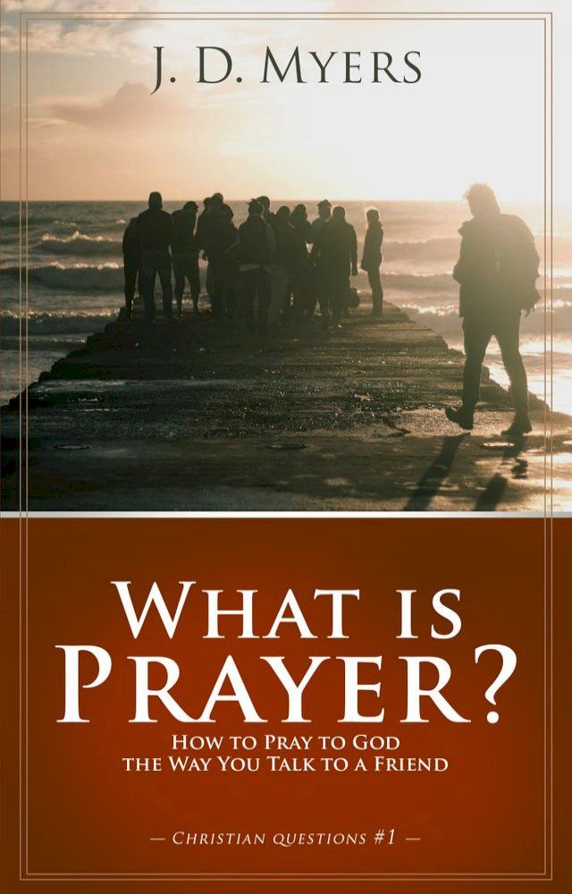  What is Prayer?(Kobo/電子書)