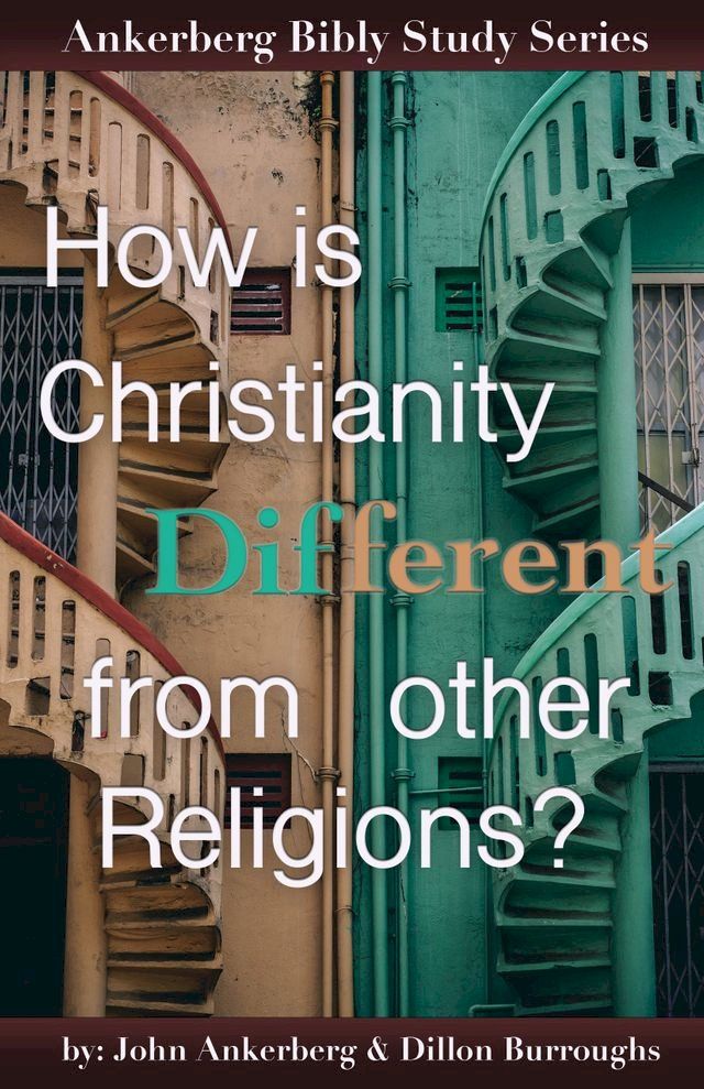  How Is Christianity Different From Other Religions?(Kobo/電子書)