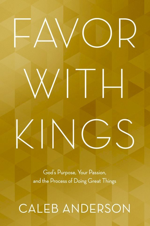  Favor with Kings(Kobo/電子書)