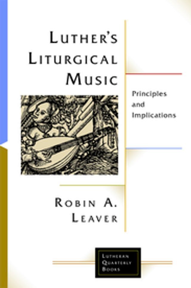  Luther's Liturgical Music(Kobo/電子書)