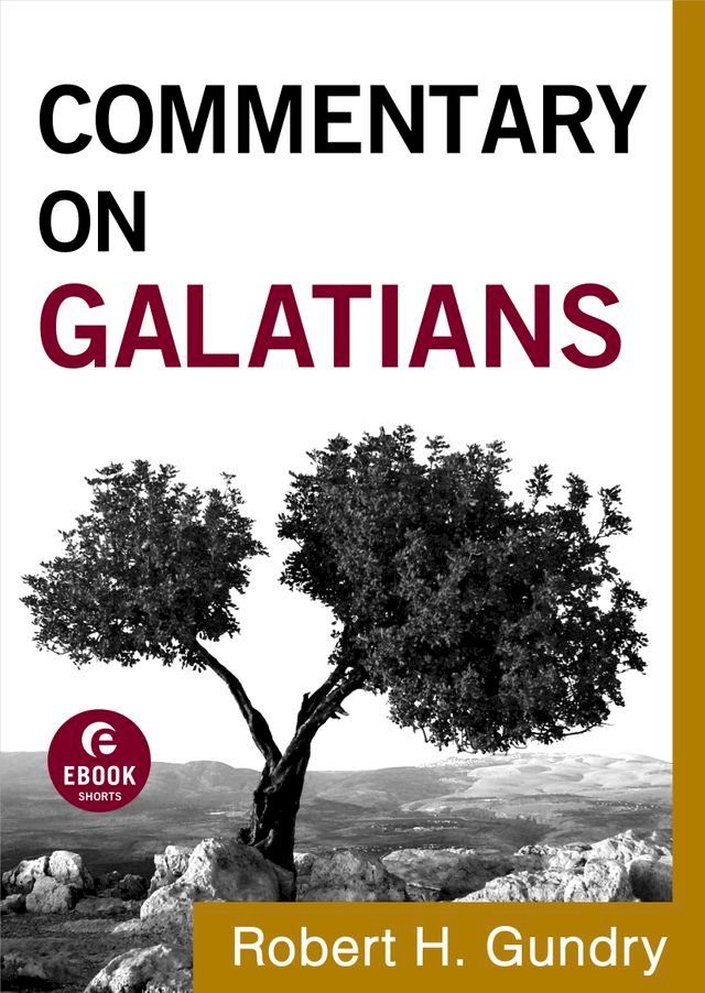  Commentary on Galatians (Commentary on the New Testament Book #9)(Kobo/電子書)