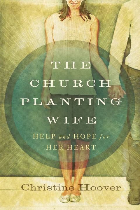 The Church Planting Wife(Kobo/電子書)