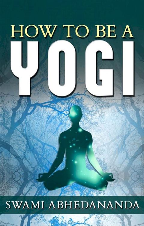 How to be a Yogi(Kobo/電子書)