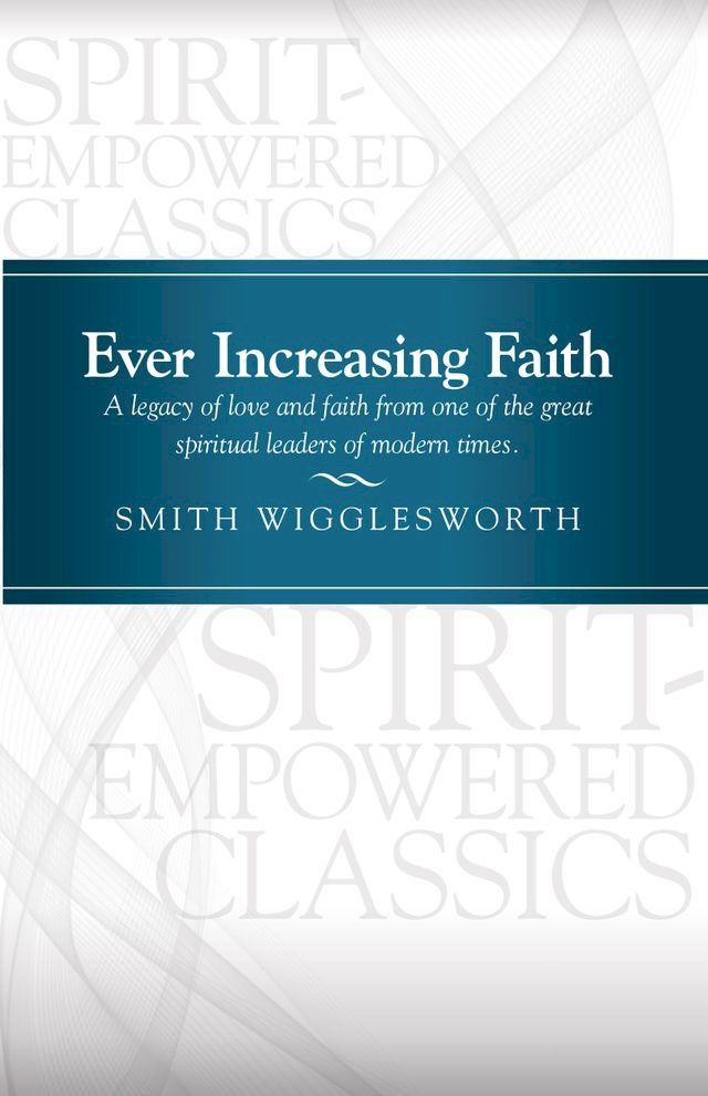  Ever Increasing Faith(Kobo/電子書)