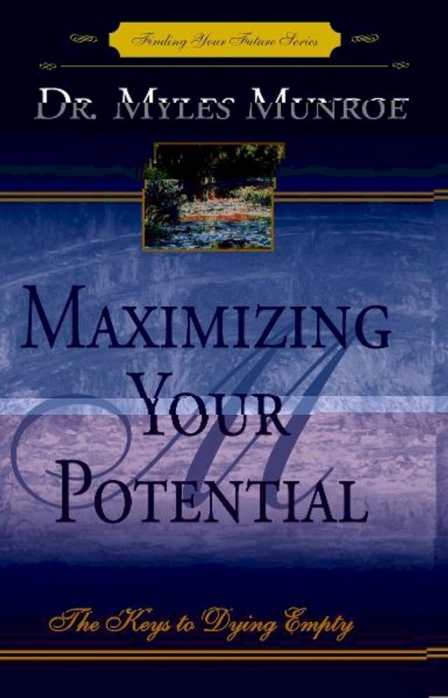  Maximizing Your Potential(Kobo/電子書)