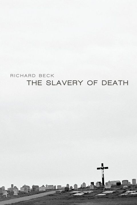 The Slavery of Death(Kobo/電子書)