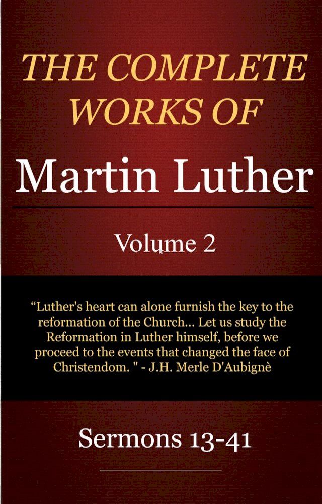  The Complete Works of Martin Luther, Volume 2(Kobo/電子書)