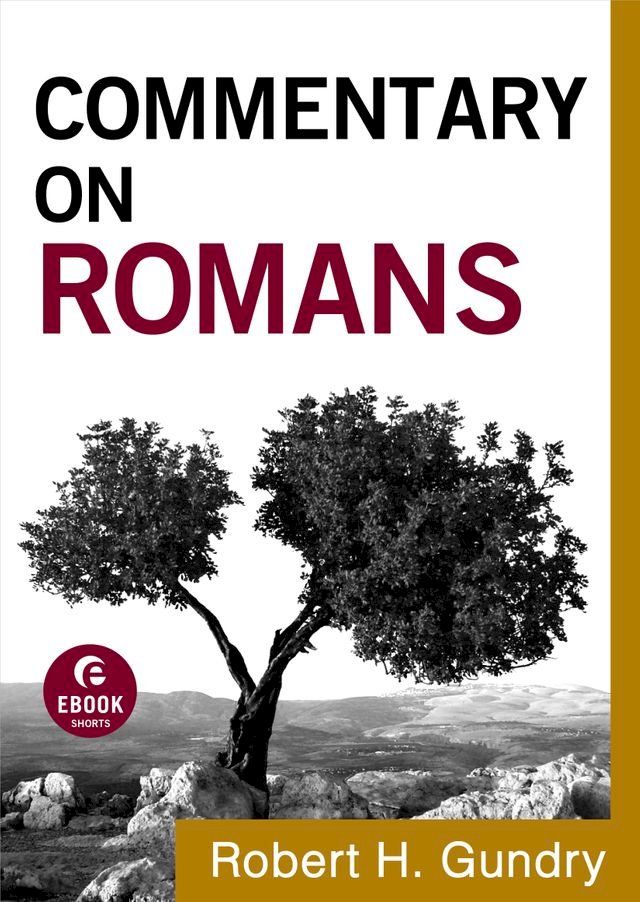  Commentary on Romans (Commentary on the New Testament Book #6)(Kobo/電子書)