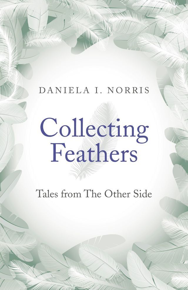  Collecting Feathers(Kobo/電子書)