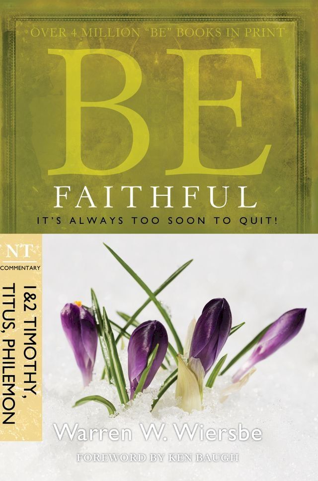  Be Faithful (1 & 2 Timothy, Titus, Philemon)(Kobo/電子書)