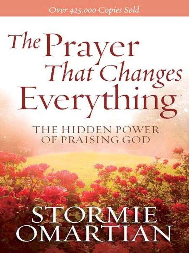  The Prayer That Changes Everything(Kobo/電子書)