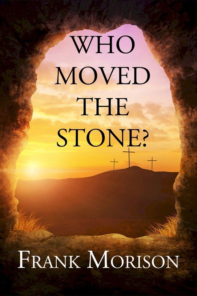  Who Moved the Stone?(Kobo/電子書)