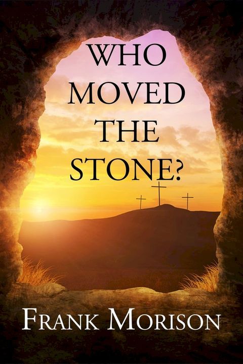 Who Moved the Stone?(Kobo/電子書)