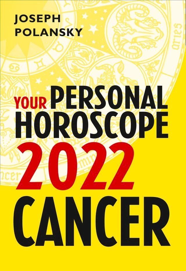  Cancer 2022: Your Personal Horoscope(Kobo/電子書)