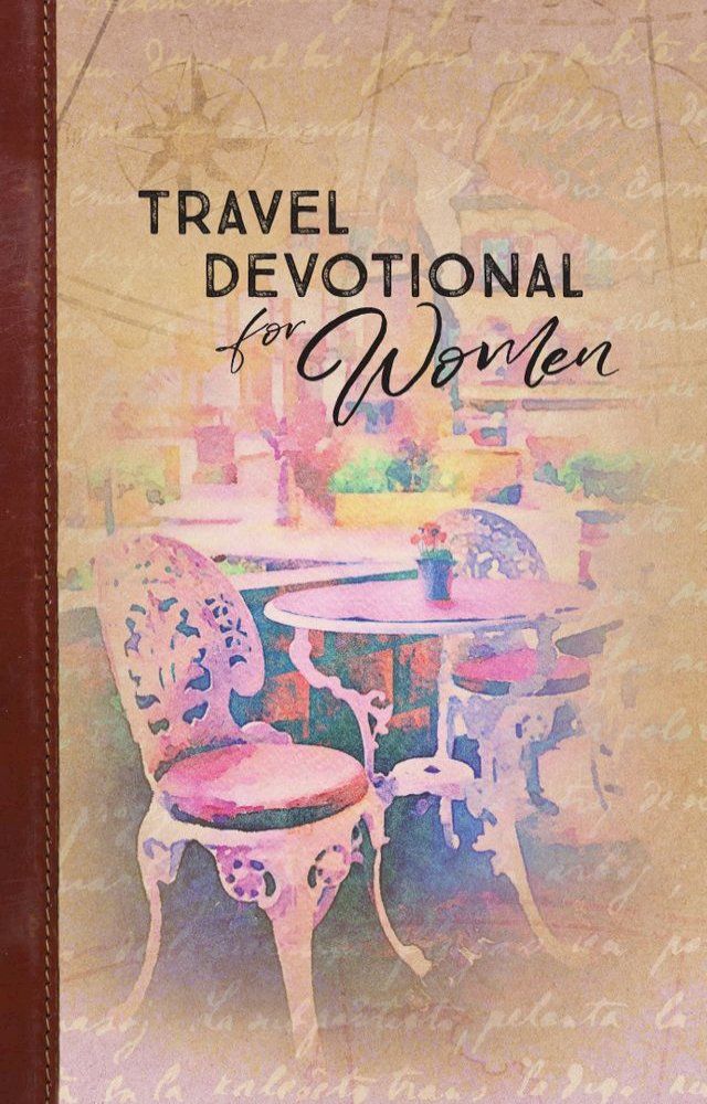  Travel Devotional for Women(Kobo/電子書)