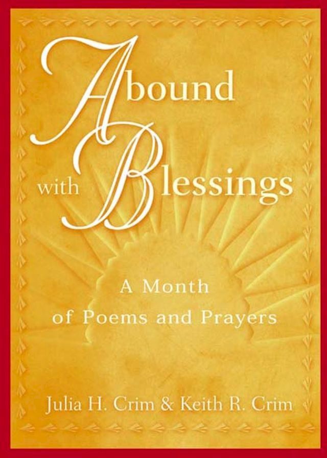  Abound with Blessings: A Month of Poems and Prayers(Kobo/電子書)