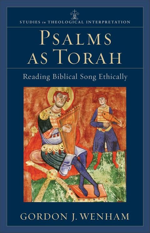 Psalms as Torah (Studies in Theological Interpretation)(Kobo/電子書)