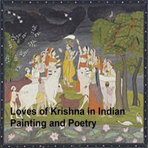 The Loves of Krishna in Indian Painting and Poetry(Kobo/電子書)