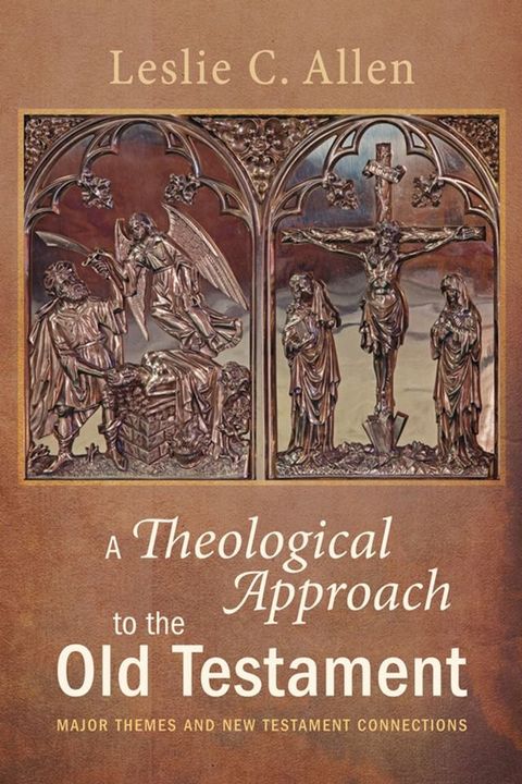 A Theological Approach to the Old Testament(Kobo/電子書)