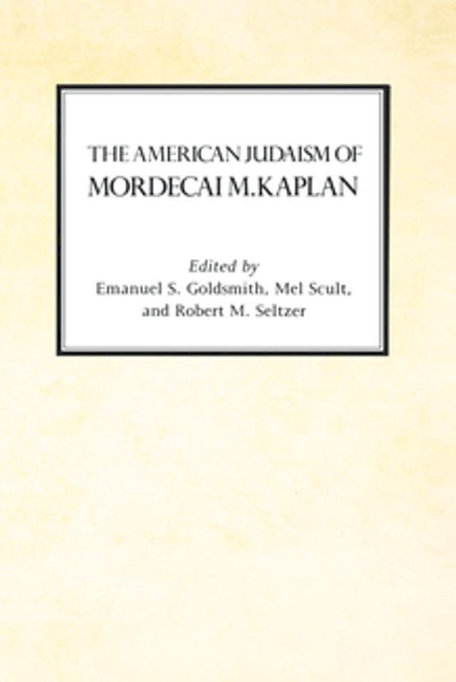  The American Judaism of Mordecai M. Kaplan(Kobo/電子書)