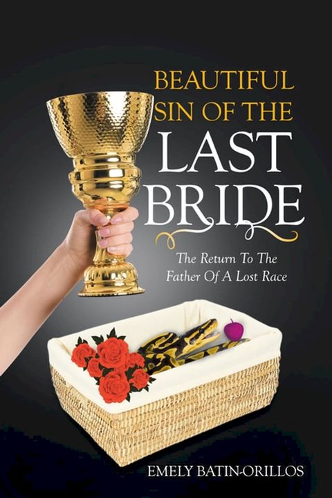 Beautiful Sin of the Last Bride(Kobo/電子書)