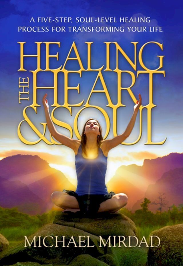  Healing the Heart & Soul(Kobo/電子書)